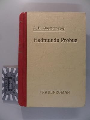 Image du vendeur pour Hadmunde Probus - Frauenroman. mis en vente par Druckwaren Antiquariat