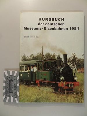 Kursbuch der deutschen Museums-Eisenbahnen 1984