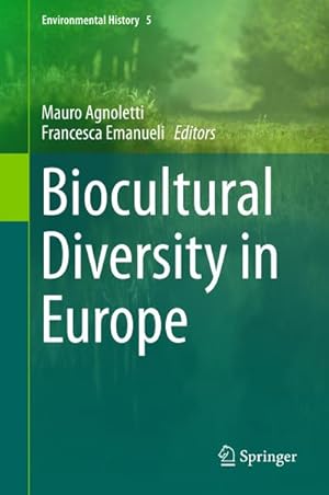 Bild des Verkufers fr Biocultural Diversity in Europe zum Verkauf von AHA-BUCH GmbH