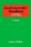 Insolvenzrechts-Handbuch. von Eberhard Braun . Hrsg. von Peter Gottwald