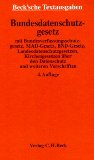 Bundesdatenschutzgesetz : [(BDSG) ; mit Landesdatenschutzgesetzen, Kirchengesetzen über den Daten...