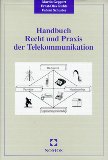 Seller image for Handbuch Recht und Praxis der Telekommunikation. Martin Geppert/Ernst-Olav Ruhle/Fabian Schuster for sale by Kirjat Literatur- & Dienstleistungsgesellschaft mbH