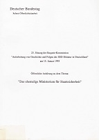 Bild des Verkufers fr ffentliche Anhrung zu dem Thema: "Das Ehemalige Ministerium fr Staatssicherheit" : am 15. Januar 1993. Deutscher Bundestag, Referat ffentlichkeitsarbeit, Deutschland: Protokoll der . Sitzung der Enquete-Kommission Aufarbeitung von Geschichte und Folgen der SED-Diktatur in Deutschland ; 23 zum Verkauf von Kirjat Literatur- & Dienstleistungsgesellschaft mbH