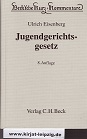 Seller image for Jugendgerichtsgesetz. erl. von, Beck'sche Kurz-Kommentare ; Bd. 48 for sale by Kirjat Literatur- & Dienstleistungsgesellschaft mbH