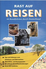 Imagen del vendedor de Rast auf Reisen. 44 Rundfahrten durch Deutschland. a la venta por Kirjat Literatur- & Dienstleistungsgesellschaft mbH