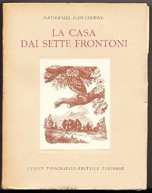 La casa dai sette frontoni Introduzione e traduzione a cura di Decip Pettoello