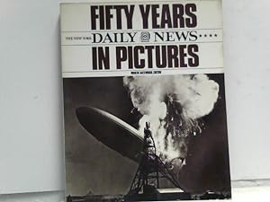 Seller image for FIFTY YEARS; THE NEW YORK DAILY NEWS IN PICTURES. for sale by ABC Versand e.K.
