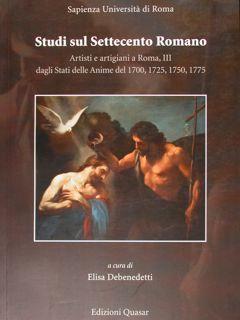Studi sul Settecento Romano. Artisti e artigiani a Roma, III dagli Stati delle Anime del 1700, 17...