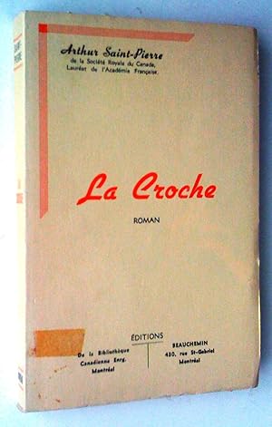 La Croche. Roman