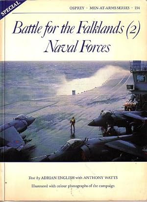 Bild des Verkufers fr BATTLE FOR THE FALKLANDS (2) - Naval Forces zum Verkauf von Jean-Louis Boglio Maritime Books