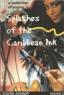 Splashes of the Caribbean Ink. A Collection of Poems