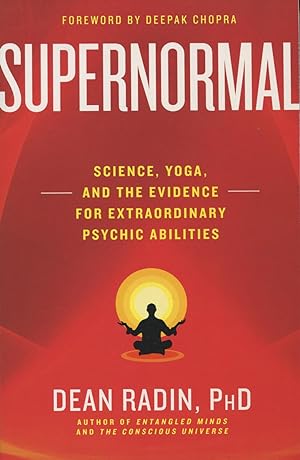 Imagen del vendedor de Supernormal: Science, Yoga & The Evidence For Extraordinary Abilities a la venta por Kenneth A. Himber