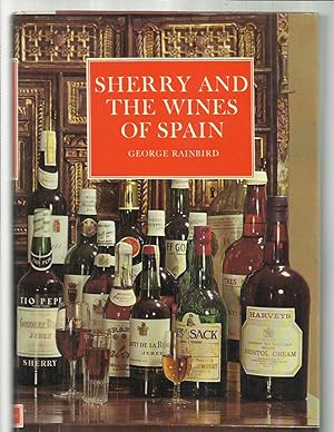 Image du vendeur pour SHERRY AND THE WINES OF SPAIN: With Color Photographs By Kenneth Swain, Percy Hennell, And The Author, And Maps By Audrey Frew mis en vente par Chris Fessler, Bookseller