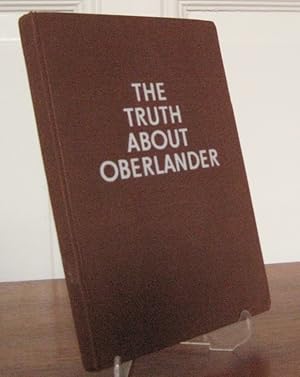 The Truth about Oberlander. Brown Book on the criminal fascist past of Adenauer's minister.