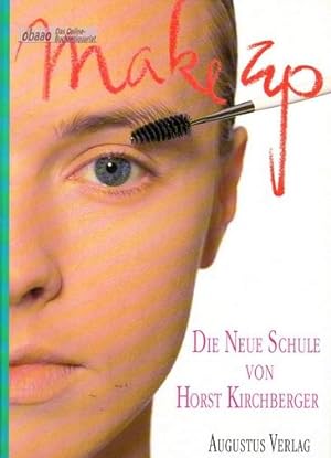 Seller image for Make Up. Die neue Schule von Horst Kirchberger for sale by obaao - Online-Buchantiquariat Ohlemann
