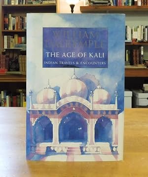 Imagen del vendedor de The Age of Kali: Indian Travels & Encounters a la venta por Back Lane Books