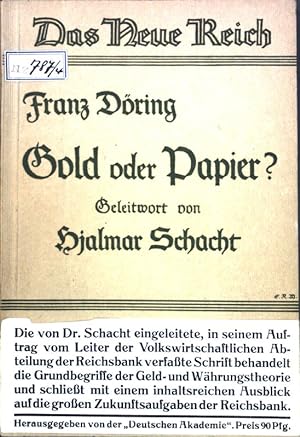 Imagen del vendedor de Gold oder Papier?; Das Neue Reich; a la venta por books4less (Versandantiquariat Petra Gros GmbH & Co. KG)