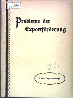 Seller image for Probleme der Exportfrderung; Separatabdruck aus der Schweizerischen Arbeitgeber Zeitung; for sale by books4less (Versandantiquariat Petra Gros GmbH & Co. KG)