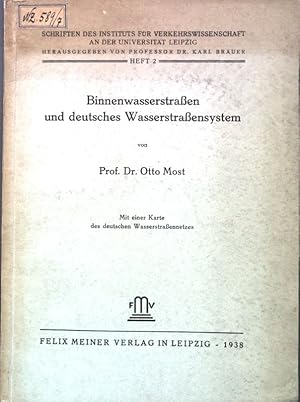 Binnenwasserstraßen und deutsches Wasserstraßensystem; Schriften des Institus für Verkehrswissens...