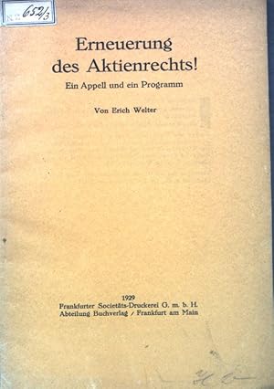 Imagen del vendedor de Erneurung des Aktienrechts! Ein Appell und ein Programm; a la venta por books4less (Versandantiquariat Petra Gros GmbH & Co. KG)