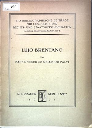 Bild des Verkufers fr Lujo Brentano; Bio-bibliographische Beitrge zur Geschichte der Rechts- und Staatswissenschaften, Heft 5; zum Verkauf von books4less (Versandantiquariat Petra Gros GmbH & Co. KG)