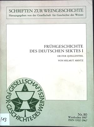 Bild des Verkufers fr Frhgeschichte des deutschen Sektes I; Schriften ur Weingeschichte, Nr. 80; zum Verkauf von books4less (Versandantiquariat Petra Gros GmbH & Co. KG)