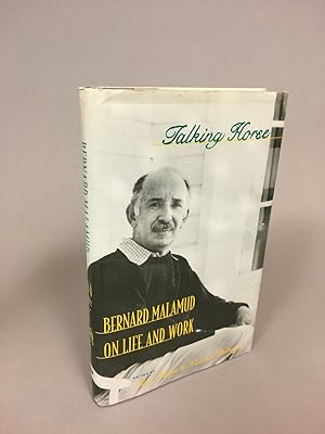 Bild des Verkufers fr Talking Horse: Bernard Malamud on Life and Work zum Verkauf von DuBois Rare Books