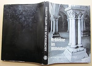 Seller image for Architektur des Mittelalters. Funktion und Gestalt. for sale by Antiquariat Roland Ggler
