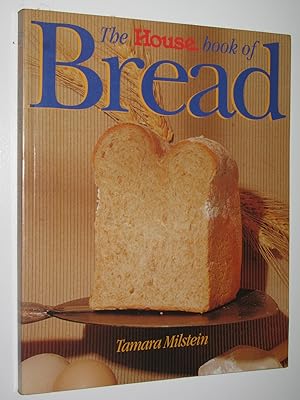Seller image for The House Book of Bread for sale by Manyhills Books