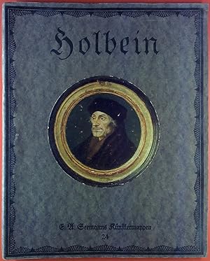 Image du vendeur pour E. A. Seemanns Knstlermappen, Band 24. Hans Holbein der Jngere. Acht farbige Wiedergaben seiner Werke. mis en vente par biblion2