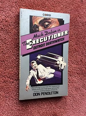 EXECUTIONER 19: DETROIT DEATHWATCH - MACK BOLAN THRILLER