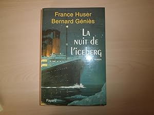 Image du vendeur pour La nuit de l'iceberg (French Edition) mis en vente par Le temps retrouv