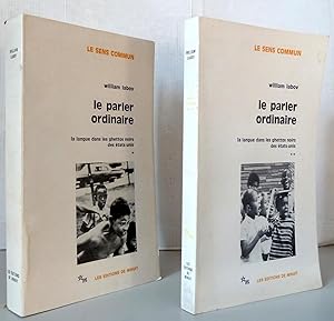 Le parler ordinaire la langue dans les ghettos noirs des Etats-Unis en 2 volumes