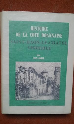 Histoire de la Côte Roannaise. Saint-Haon-le-Châtel - Ambierle