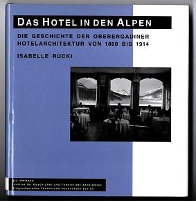 Seller image for Das Hotel in den Alpen. for sale by Antiquariat  Jrgen Fetzer