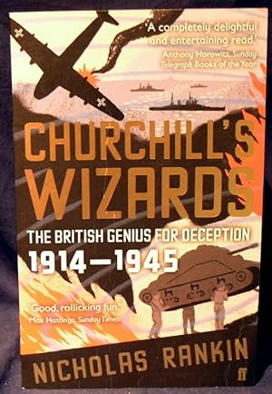 Churchill's Wizards: The British Genius for Deception, 1914-1945