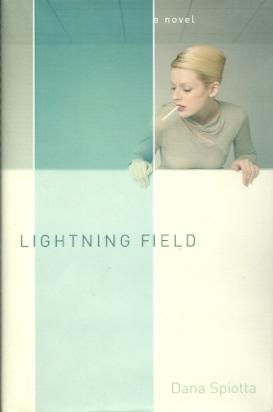 Lightning Field: A Novel