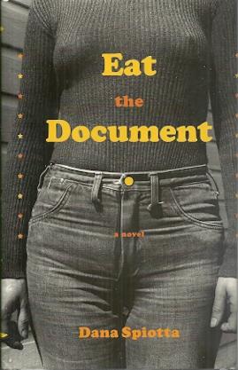 Eat the Document: A Novel