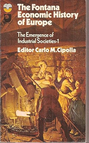 Seller image for The Fontana Economic History of Europe for sale by Clivia Mueller