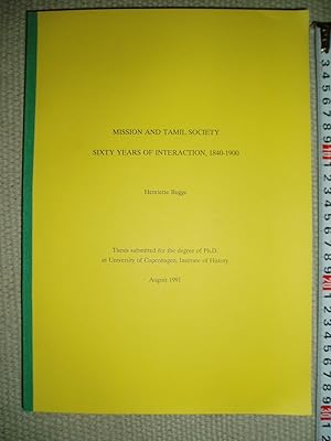 Bild des Verkufers fr Mission and Tamil Society : Sixty Years of Interaction, 1840-1900 zum Verkauf von Expatriate Bookshop of Denmark