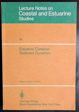 Bild des Verkufers fr Estuarine Cohesive Sediment Dynamics: Proceedings of a Workshop on Cohesive Sediment Dynamics with Special Reference to Physical Processes in . 12-14, 1984 (Coastal and Estuarine Studies) zum Verkauf von GuthrieBooks