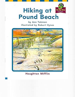 Bild des Verkufers fr Hiking at Pound Beach (Houghton Mifflin On My Way Practice Readers Theme 8 Grade 1) zum Verkauf von TuosistBook