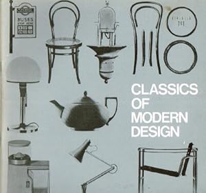 Bild des Verkufers fr Classics of Modern Design zum Verkauf von Round Table Books, LLC