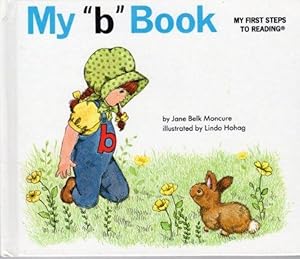 My "b" book (My first steps to reading)