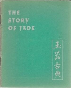 Bild des Verkufers fr The Story of Jade zum Verkauf von Works on Paper