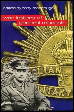 Image du vendeur pour War letters of General Monash. mis en vente par Lost and Found Books
