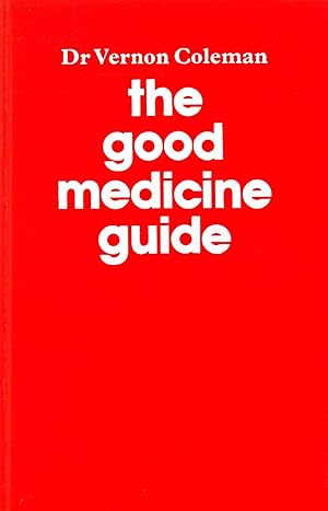 The Good Medicine Guide :