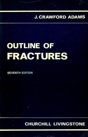 Seller image for Outline Of Fractures : Including Joint Injuries : for sale by Sapphire Books