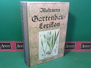 Bild des Verkufers fr Illustriertes Gartenbau-Lexikon. zum Verkauf von Antiquariat Deinbacher