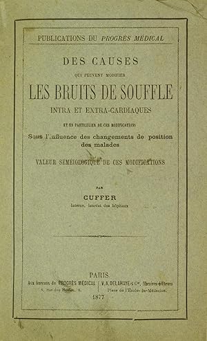 Des causes qui peuvent modifier les bruits de souffle intra et extra-cardiaques, et en particulie...